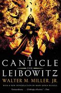 A Canticle for Leibowitz (St. Leibowitz #1) by Mary Doria Russell