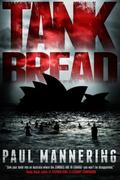Tankbread by Paul Mannering