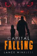 Capital Falling by Lance Winkless