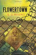 Flowertown by S.G. Redling, Tanya Eby