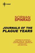 Journals of the Plague Years by Norman Spinrad