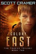 Colony East by Scott Cramer