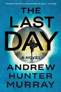The Last Day by Andrew Hunter Murray