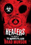 Healers (Morningstar Strain #4) by Brad Munson