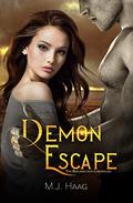 Demon Escape by M.J. Haag