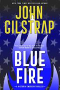 Blue Fire (Victoria Emerson #2) by John Gilstrap