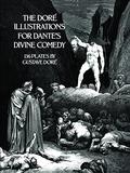 The Doré Illustrations for Dante's Divine Comedy by Dante Alighieri