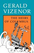 The Heirs of Columbus by Gerald Vizenor