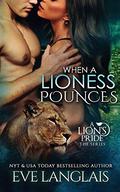 When a Lioness Pounces by Eve Langlais