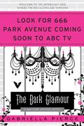 The Dark Glamour (666 Park Avenue #2) by Gabriella Pierce