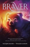 Braver: A Wombat's Tale by Suzanne Selfors