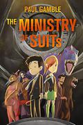 The Ministry of SUITs by Paul Gamble