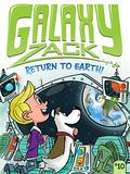Return to Earth! (Galaxy Zack #10) by Ray O'Ryan
