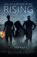 Rising (Girl with Broken Wings #3) by J. Bennett