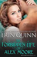 The Forbidden Life of Alex Moore (Beyond #1.5) by Erin Quinn