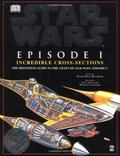Star Wars: Episode I - Incredible Cross-Sections (Star Wars: Incredible Cross-Sections #2) by Hans Jenssen