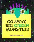 Go Away, Big Green Monster! by Ed Emberley