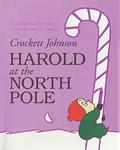 Harold at the North Pole (Harold #4) by Crockett Johnson