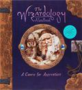 The Wizardology Handbook: A Course for Apprentices by Master Merlin