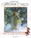 The Winter Child by Wendy Froud, Terri Windling
