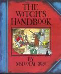 The Witch's Handbook by Malcolm Bird