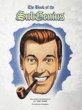 The Book of the SubGenius by Ivan Stang