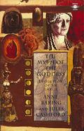 The Myth of the Goddess: Evolution of an Image by Laurens van der Post