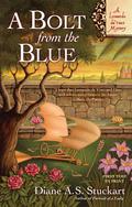 A Bolt from the Blue (Leonardo da Vinci Mystery #3) by Diane A.S. Stuckart