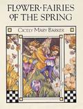 Flower Fairies of the Spring by Cicely Mary Barker
