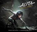 Alita: Battle Angel: The Art and Making of the Movie by Abbie Bernstein