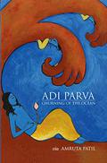 Adi Parva: Churning of the Ocean  (Parva Duology, #1) by Amruta Patil