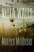 Nella Waits by Marlys Millhiser