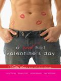 A Red Hot Valentine's Day (Hell on Earth #3.6 Hell Is Where the Heart Is) by Lacy Danes
