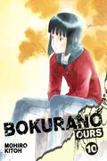 Bokurano: Ours, Vol. 10 (Bokurano: Ours / ぼくらの #10) by Mohiro Kitoh