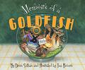 Memoirs of a Goldfish (Memoirs #1) by Tim Bowers