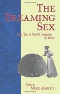 The Dreaming Sex: Early Tales of Scientific Imagination by Women by Rokeya Sakhawat Hossain
