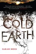 Cold Earth by Sarah Moss