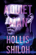A Quiet Man (Shifters and Partners #19) by Hollis Shiloh