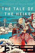 The Tale of the Heike by Royall Tyler