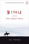 Binu and the Great Wall (Canongate's The Myths #9) by Howard Goldblatt
