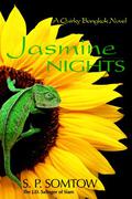 Jasmine Nights by S.P. Somtow