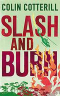 Slash and Burn by Colin Cotterill