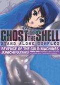 Ghost in the Shell: Stand Alone Complex, Volume 2: Revenge of the Cold Machines (Ghost in the Shell: Stand Alone Complex #2) by Junichi Fujisaku
