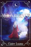 Moonburner by Claire Luana