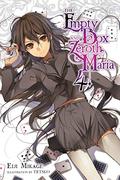 The Empty Box and Zeroth Maria, Vol. 4 (空ろの箱と零のマリア [Utsuro no Hako to Zero no Maria] #4) by Eiji Mikage
