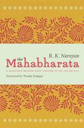 The Mahabharata: A Shortened Modern Prose Version of the Indian Epic by Krishna-Dwaipayana Vyasa