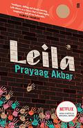 Leila by Prayaag Akbar