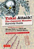 Yokai Attack!: The Japanese Monster Survival Guide (Attack! #1) by Hiroko Yoda
