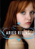 Star Crossed: Aries Rising (Star Crossed #1) by Bonnie Hearn Hill