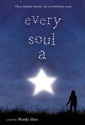 Every Soul a Star by Wendy Mass